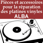 pices et accessoires pour la rparation des platines tourne disque alba