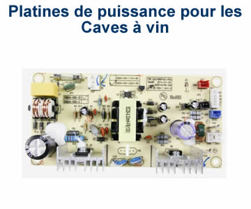 Platines de puissance pour les caves  vin