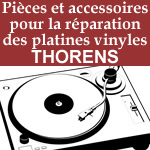 pices et accessoires pour la rparation des platines tourne disque thorens