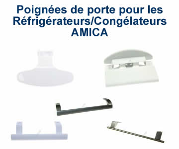 poignees de porte pour les rfrigrateurs et les conglateurs AMICA