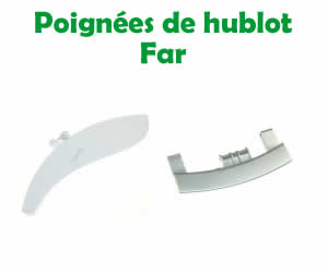 poignées de hublot pour les lave linge Far
