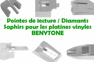 Les pointes de lecture les saphirs et diamants pour les platines vinyles BENYTONE