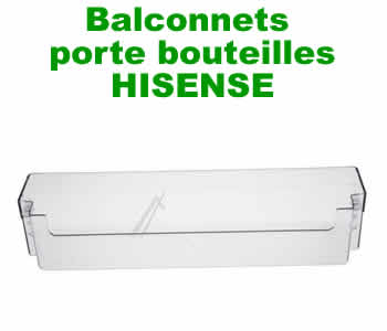 Balconnets porte bouteilles pour les rfrigrateurs HISENSE