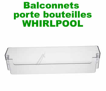 Balconnets porte bouteilles pour les rfrigrateurs WHIRLPOOL