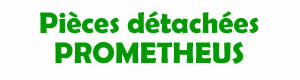 pices dtaches pour la rparation des appareils Prometheus