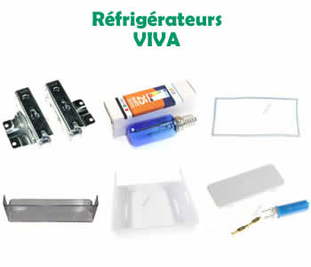 Pièces et composants pour les réfrigérateurs VIVA