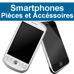 pièces et accéssoires pour les smartphones 