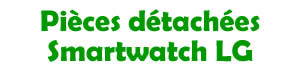 Pièces détachées pour la réparation des smontres martwatch LG