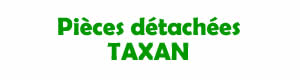Pièces détachées pour la réparation des appareils Taxan