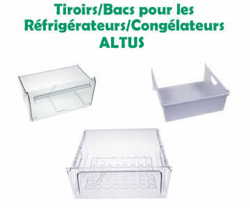 tiroirs pour les rfrigrateurs et conglateurs de la marque altus